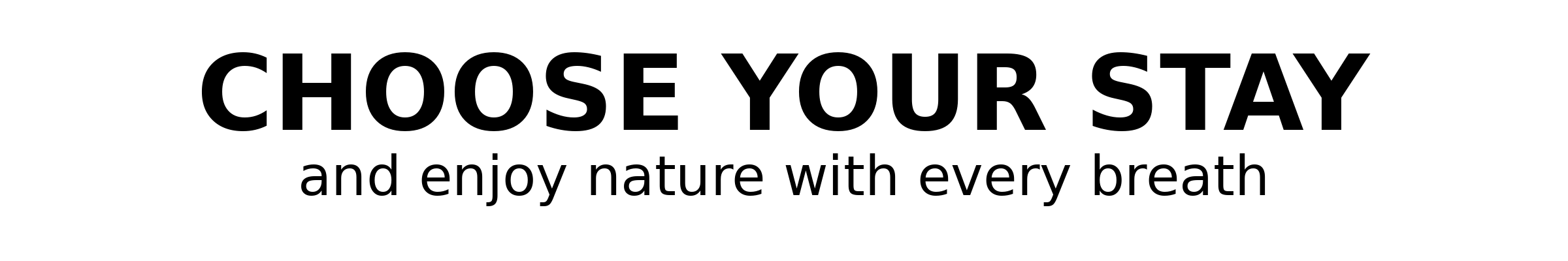 green_oasis_choose_your_stay_fitted_text